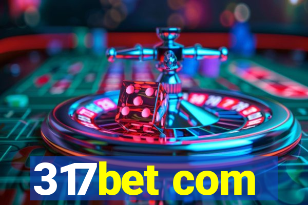 317bet com